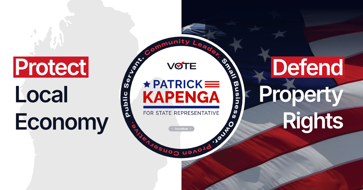 Kapenga Commits to Protecting Local Economy, Property Rights, and Parental Authority
